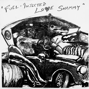 Fuel-Injected Love Shammy (25th Anniversary Remaster) [Explicit]