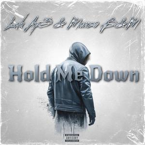 Hold Me Down (feat. Manzo B$M) [Explicit]