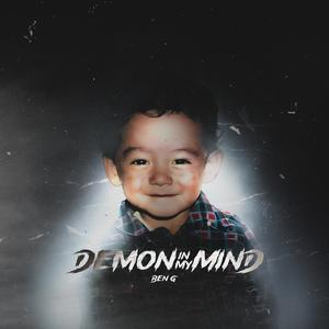 Demon in my mind (Explicit)