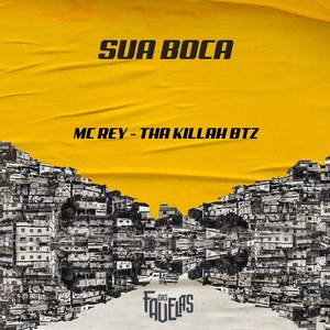 Sua Boca (Explicit)