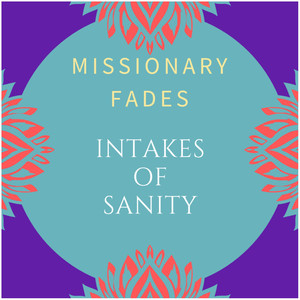 Intakes of Sanity