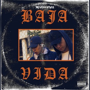 Baja Vida (Remix)
