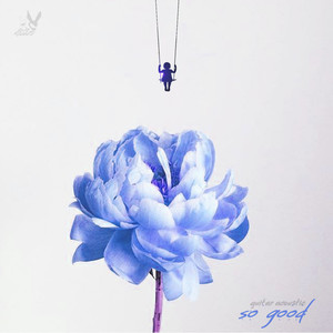 So Good (Acoustic Guitar Mix)