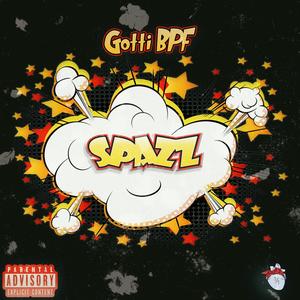 Spazz (Explicit)