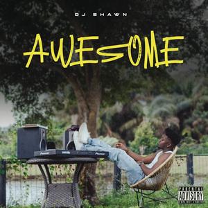 AWESOME (EP) [Explicit]