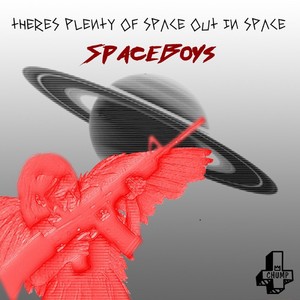 There's Plenty of Space out in Space (Explicit)