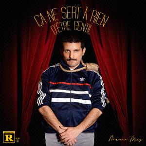 Ça ne sert à rien d'être Gentil (Explicit)