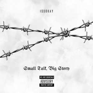 Small Talk, Big Story (Explicit)