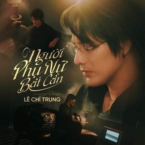 Người Phụ Nữ Bất Cần (Piano Version)