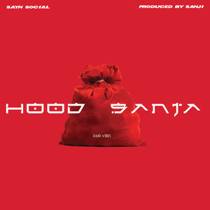 Hood Santa (Explicit)