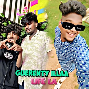 GUERENTY ILLAA LIFE LA