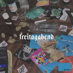 Freitagabend (Explicit)