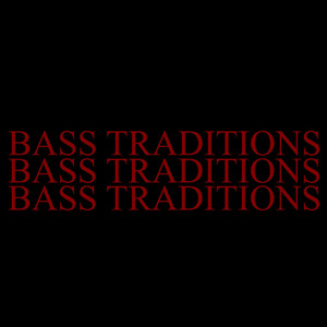 Bass Traditions