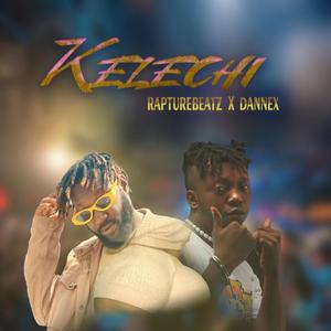 Kelechi (feat. Dannex) (Explicit)