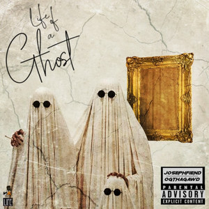 Life of a Ghost (Explicit)