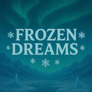 Frozen Dreams (Explicit)