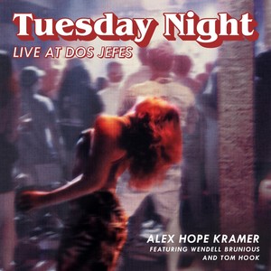 Tuesday Night (Live at Dos Jefes)