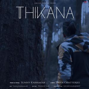Thikana(Sunny Karmakar) (Explicit)