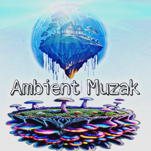 Ambient Muzak