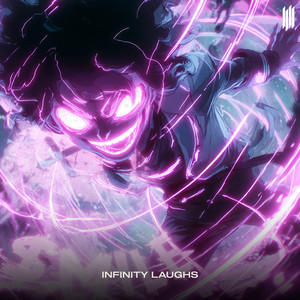 INFINITY LAUGHS (Explicit)