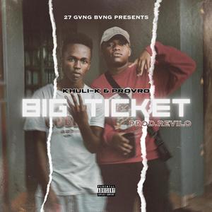 Big Ticket (feat. ProVro) (Explicit)
