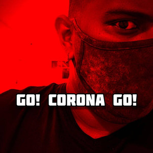 Go! Corona Go!