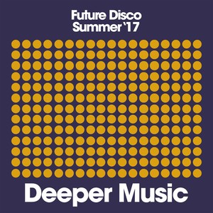Future Disco (Summer '17)