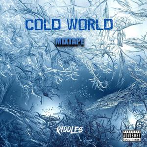 Cold World Mixtape (Explicit)