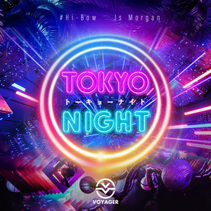 Tokyo Night (Explicit)