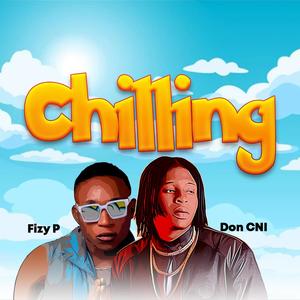 Chilling (feat. Fizy P)