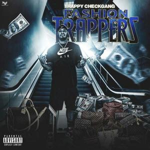 Fashion Trapperz (Explicit)