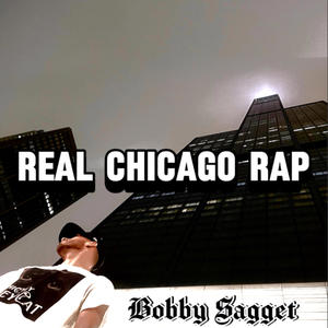 Real Chicago Rap (Explicit)