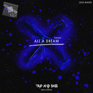 All A Dream (Extended Mix)