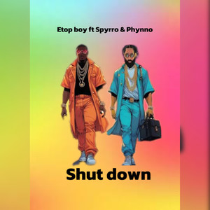 Shut Down (Explicit)