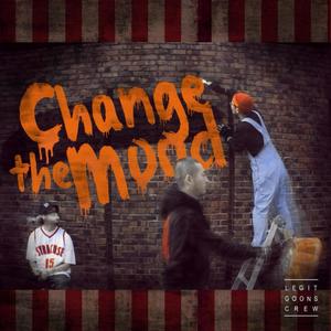 Change the Mood (Explicit)