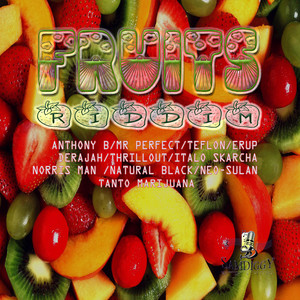 Fruits Riddim