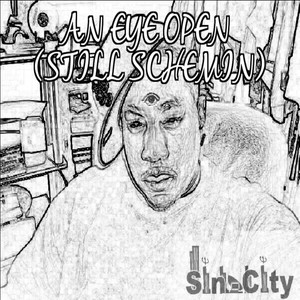 An Eye Open (Still Schemin') [Explicit]