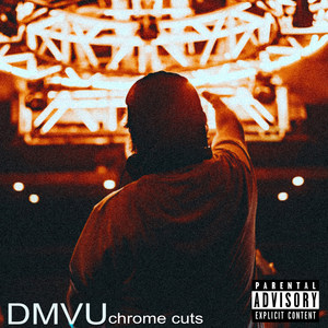 Chrome Cut (Explicit)