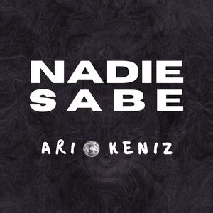 Nadie Sabe (feat. Luigie Keniz)