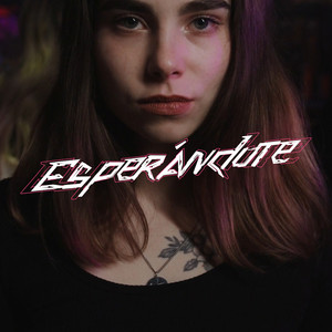 Esperándote (Explicit)