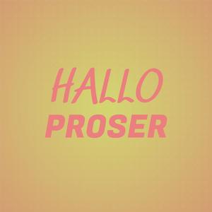 Hallo Proser