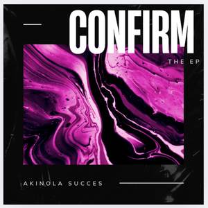 CONFIRM (Explicit)