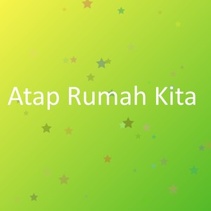 Atap Rumah Kita