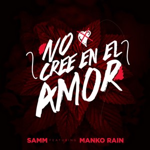 No Cree en Él Amor