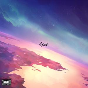 Love (Explicit)