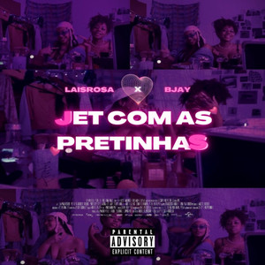 Jet Com as Pretinhas (Explicit)