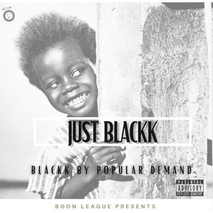 Blackk By Popular Demand (Explicit)