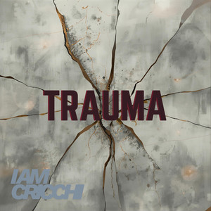 Trauma (Explicit)