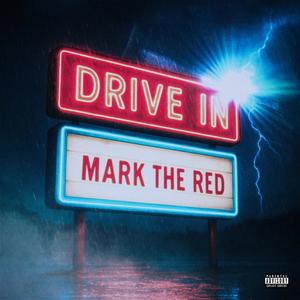Drive In (Explicit)