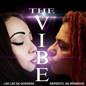 The Vibe (feat. LeeLee Da Goddess) (Explicit)